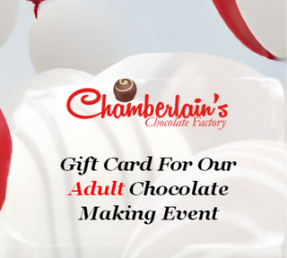 Chamberlain's Gift Card - Adult Chocolate Making Event